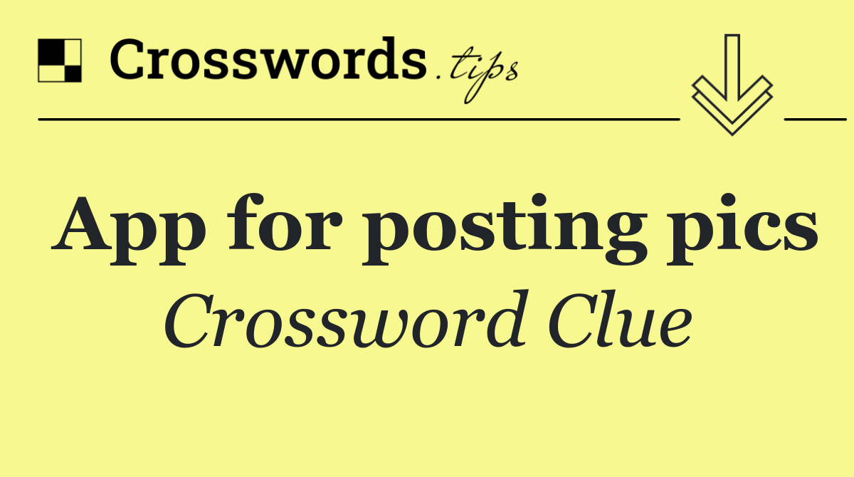 App for posting pics