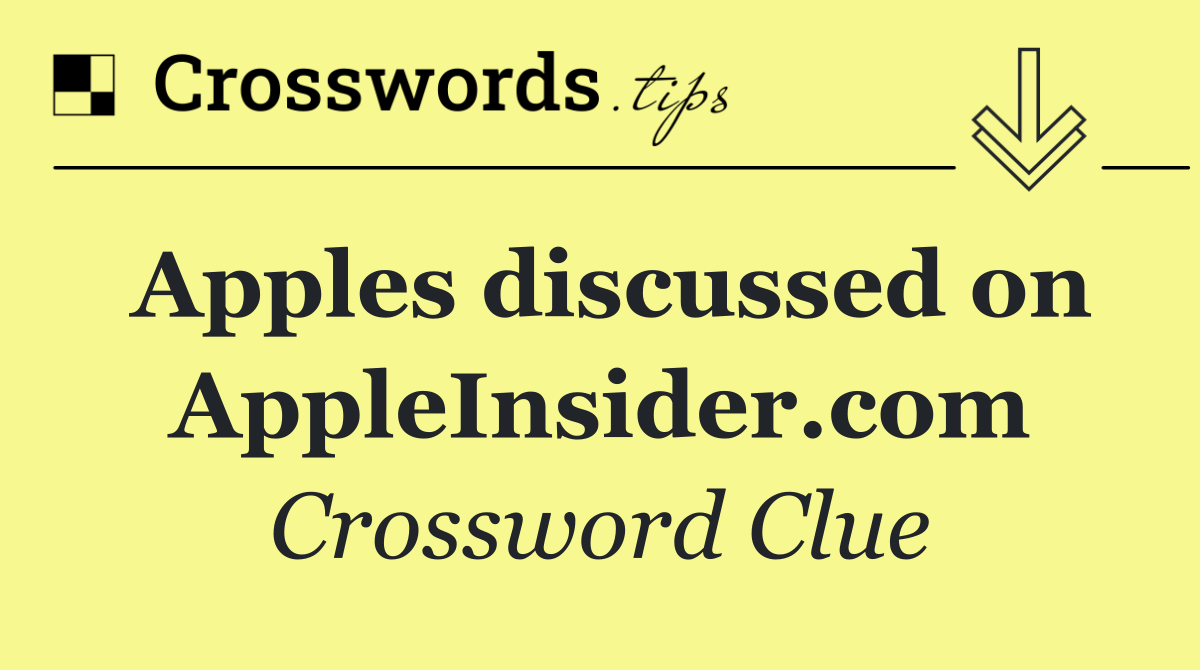 Apples discussed on AppleInsider.com