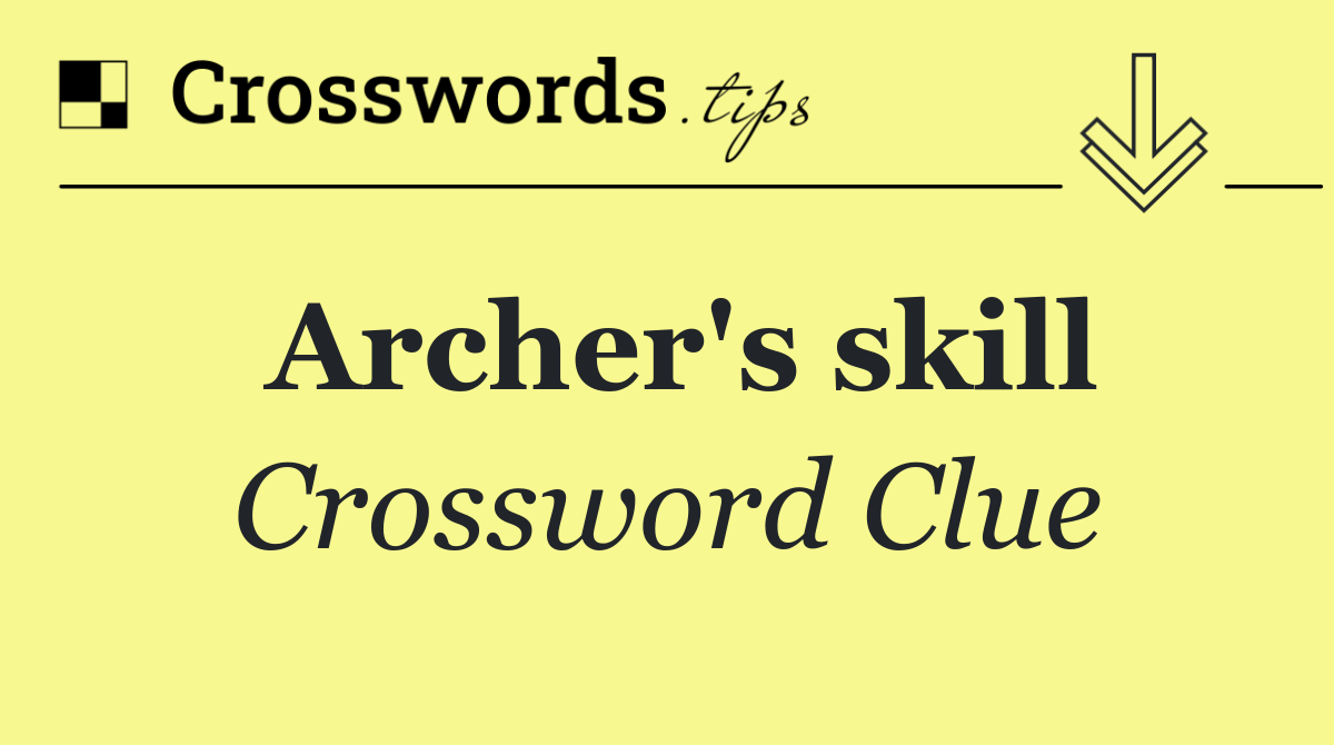Archer's skill