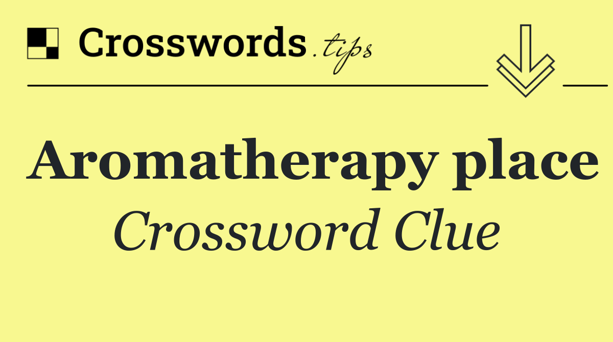 Aromatherapy place