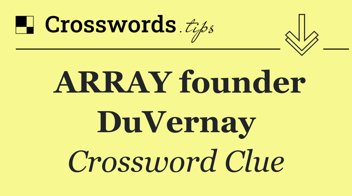 ARRAY founder DuVernay