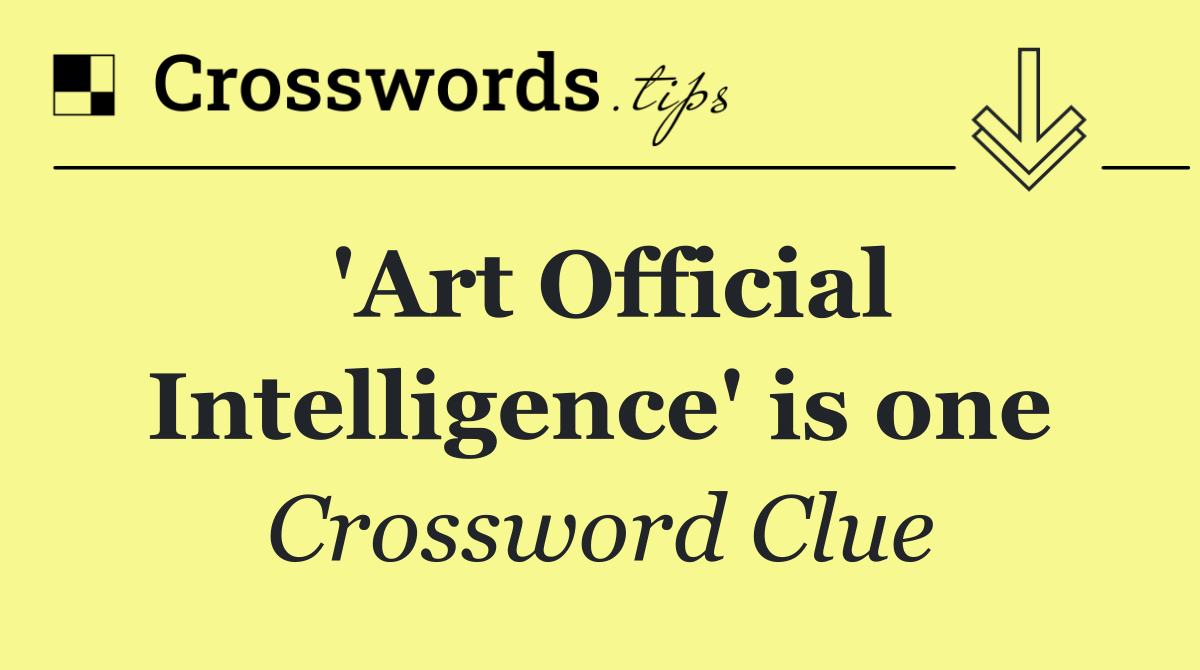 'Art Official Intelligence' is one