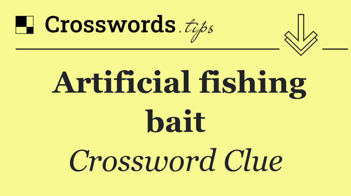 Artificial fishing bait
