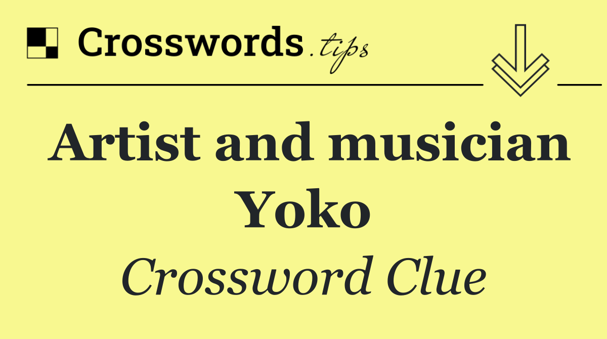 Artist and musician Yoko