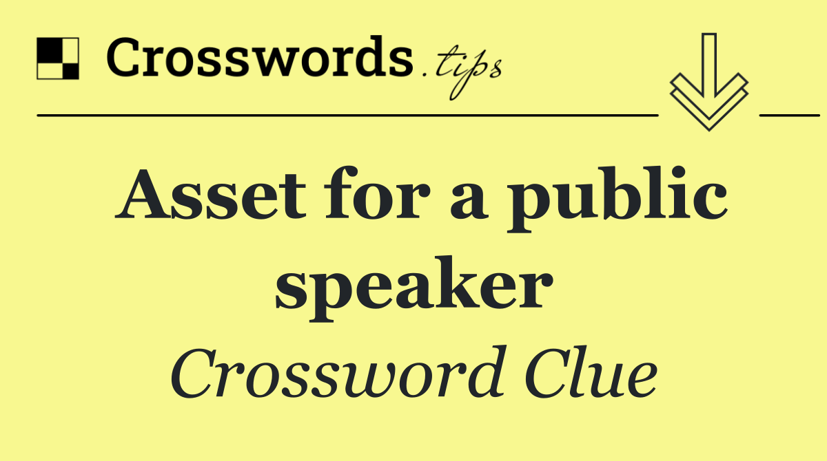Asset for a public speaker