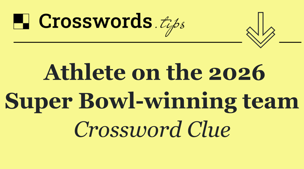 Athlete on the 2026 Super Bowl winning team