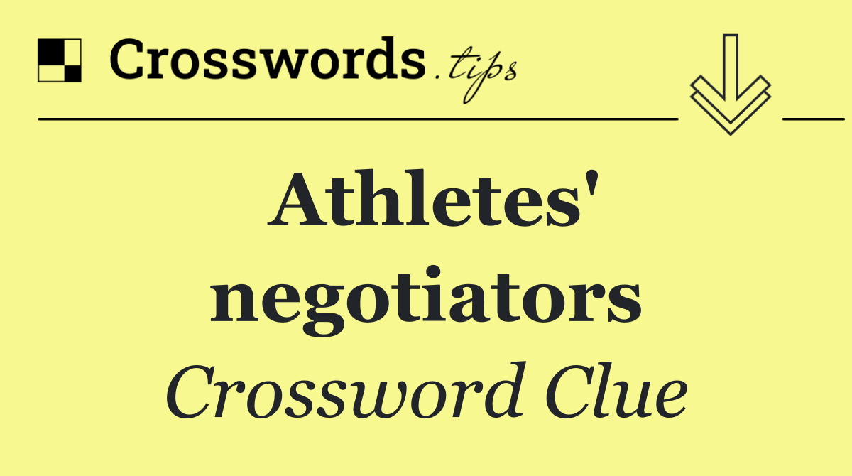 Athletes' negotiators
