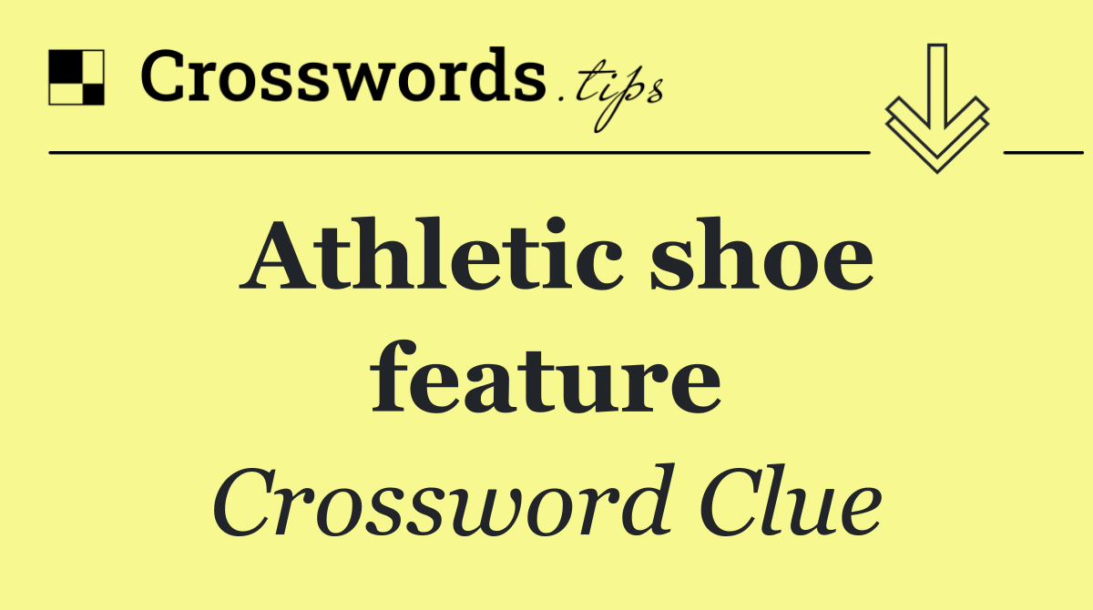 Athletic shoe feature