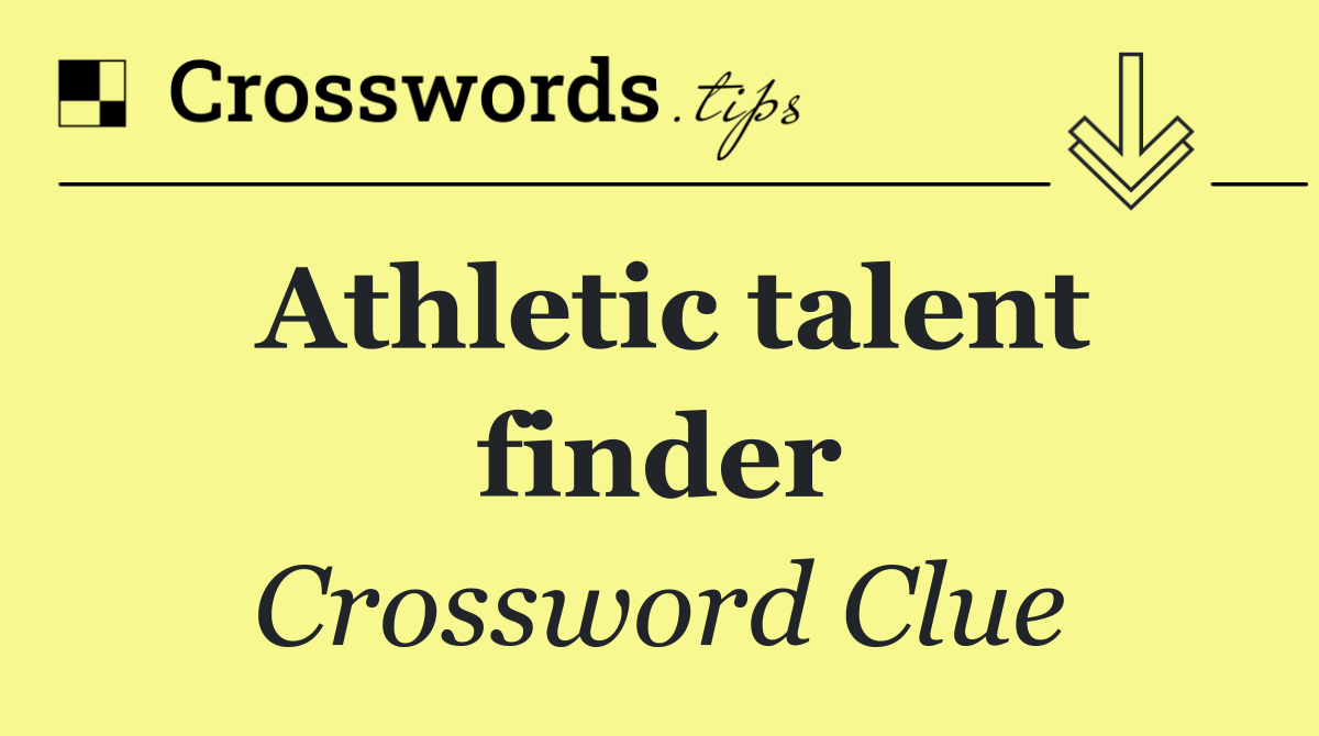 Athletic talent finder