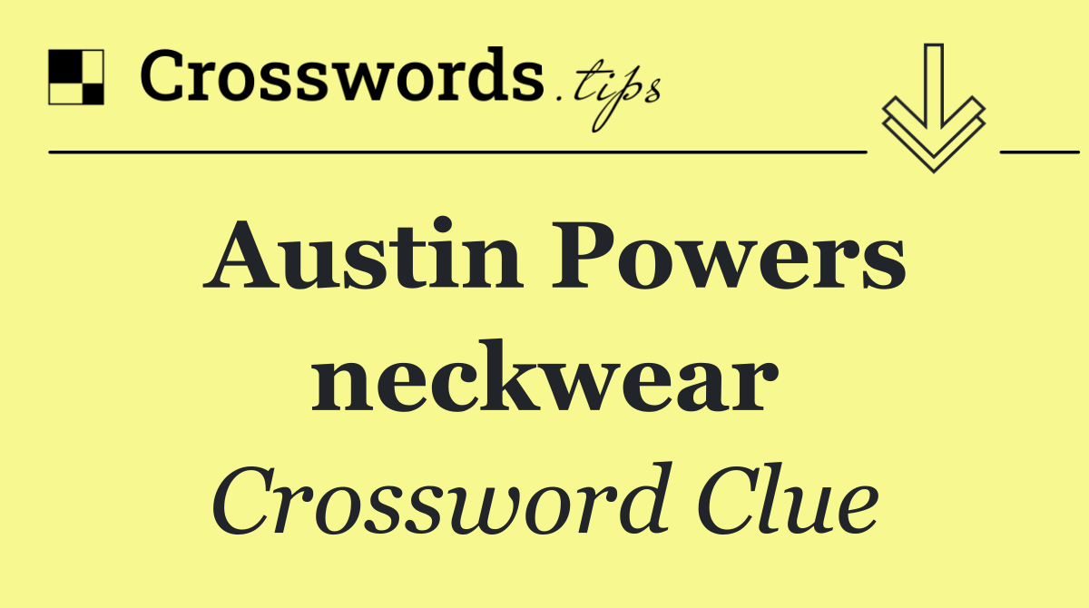 Austin Powers neckwear