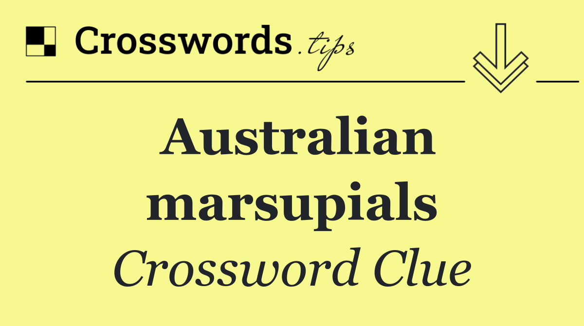 Australian marsupials