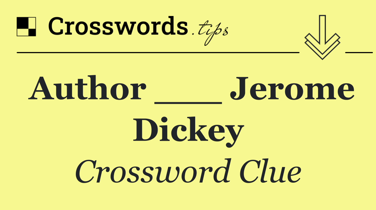 Author ___ Jerome Dickey