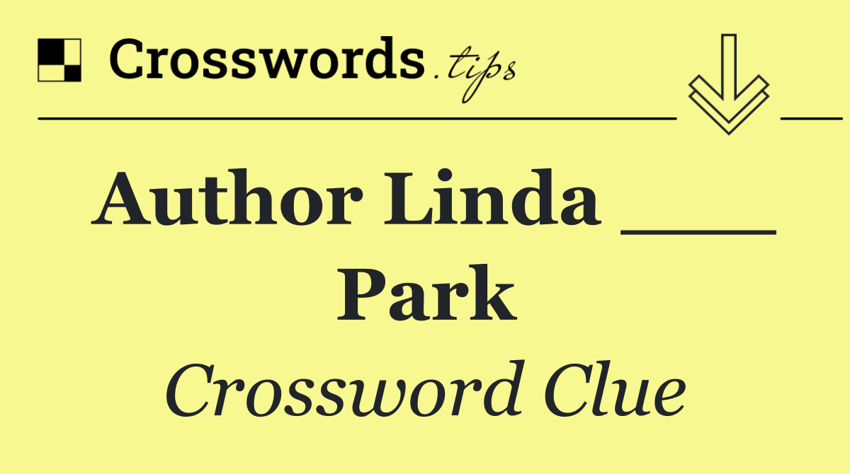 Author Linda ___ Park