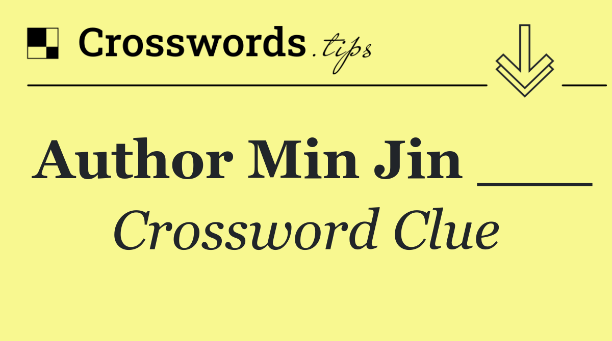 Author Min Jin ___