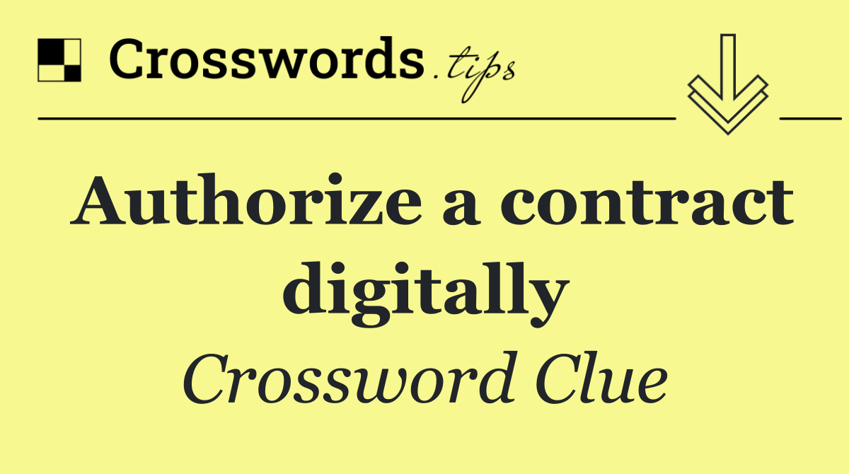 Authorize a contract digitally