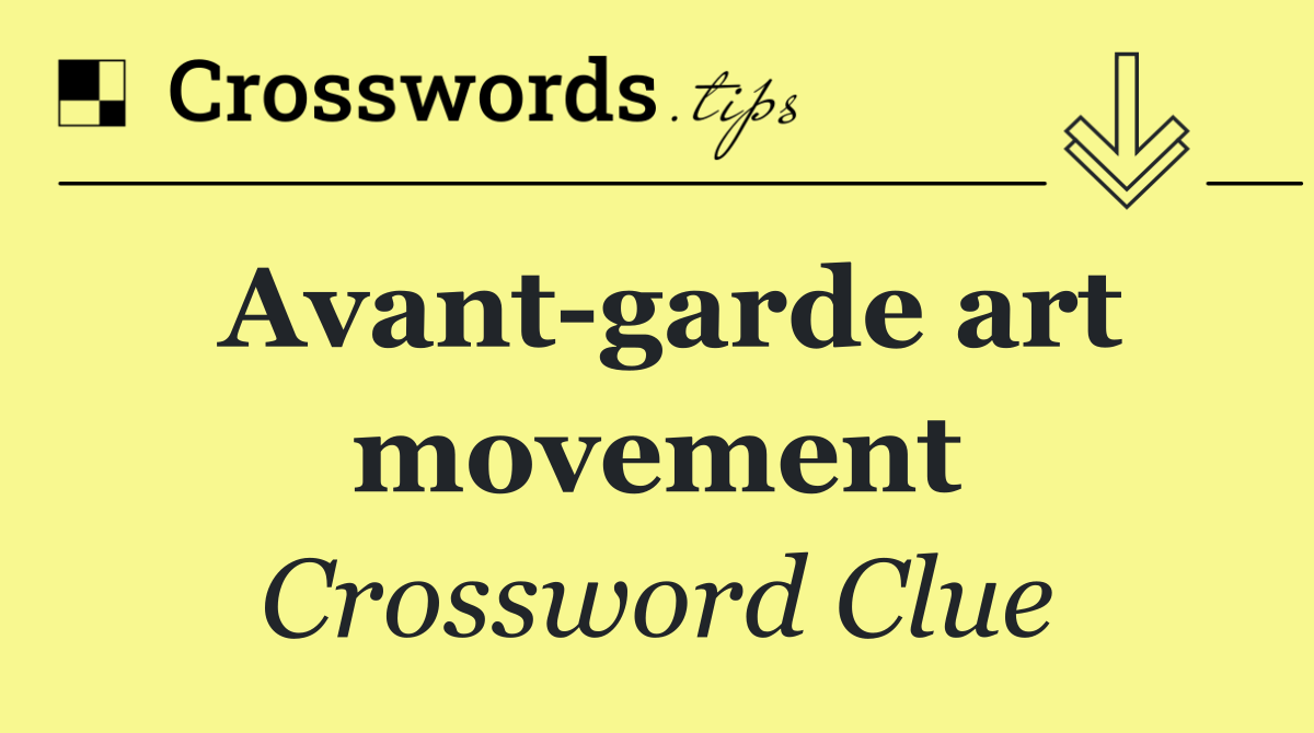 Avant garde art movement