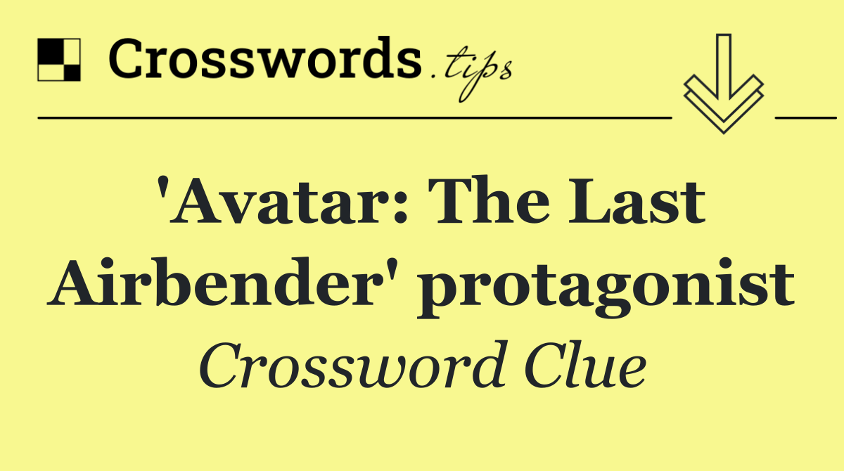'Avatar: The Last Airbender' protagonist