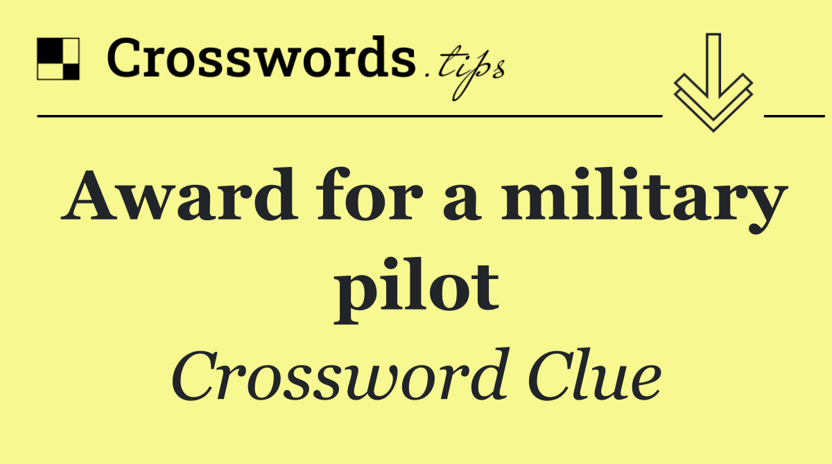 Award for a military pilot