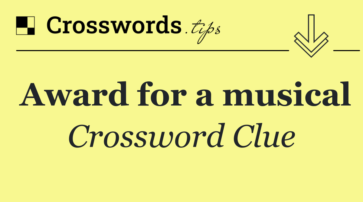 Award for a musical