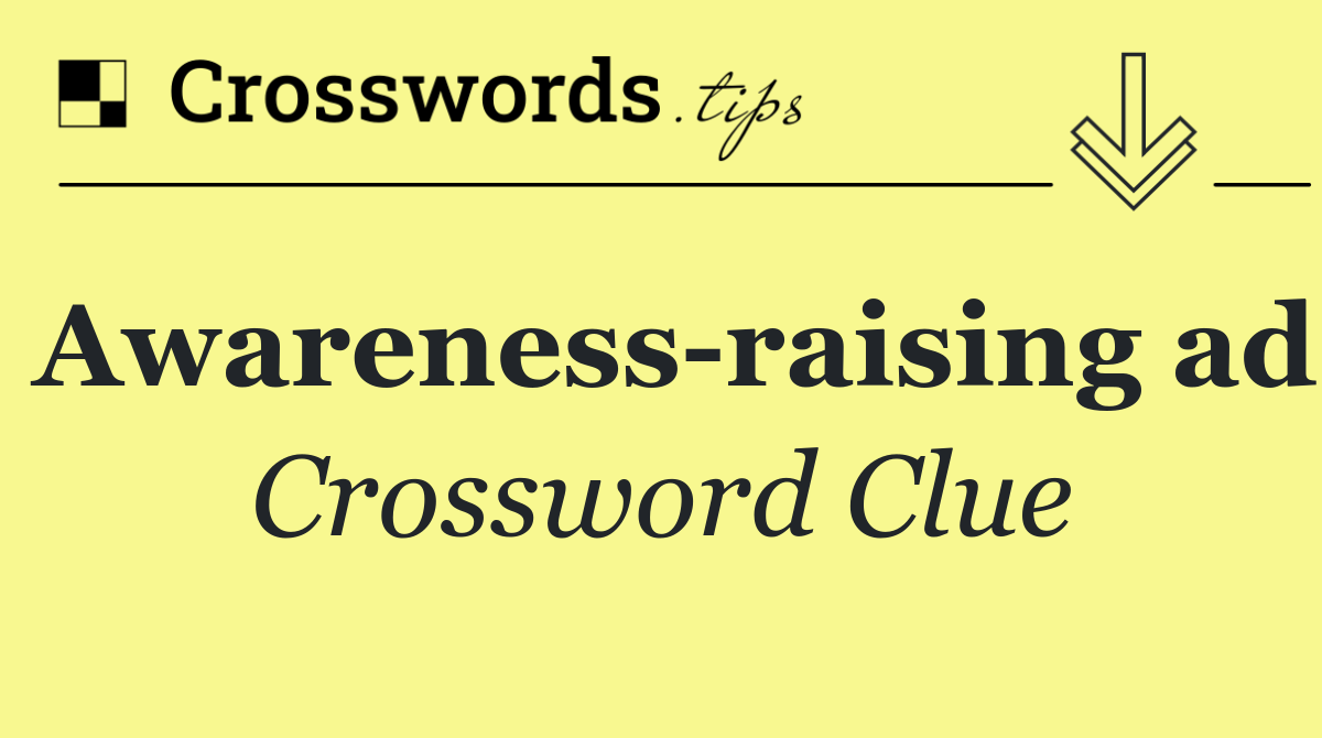 Awareness raising ad