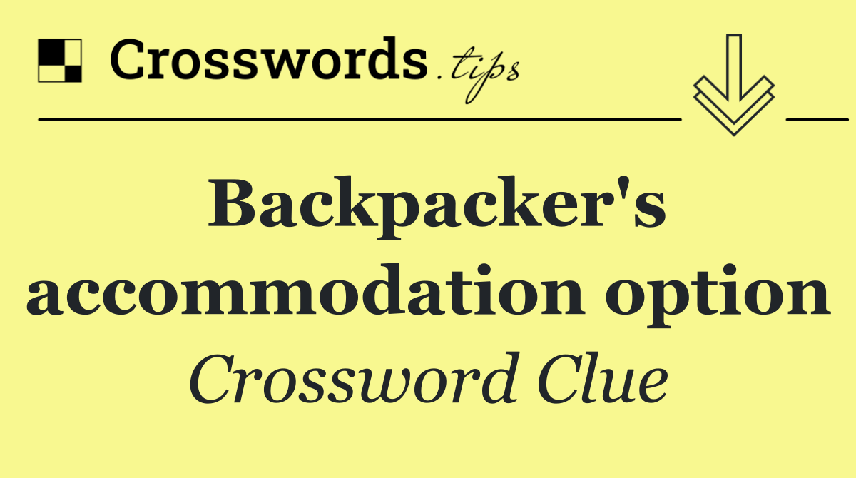 Backpacker's accommodation option