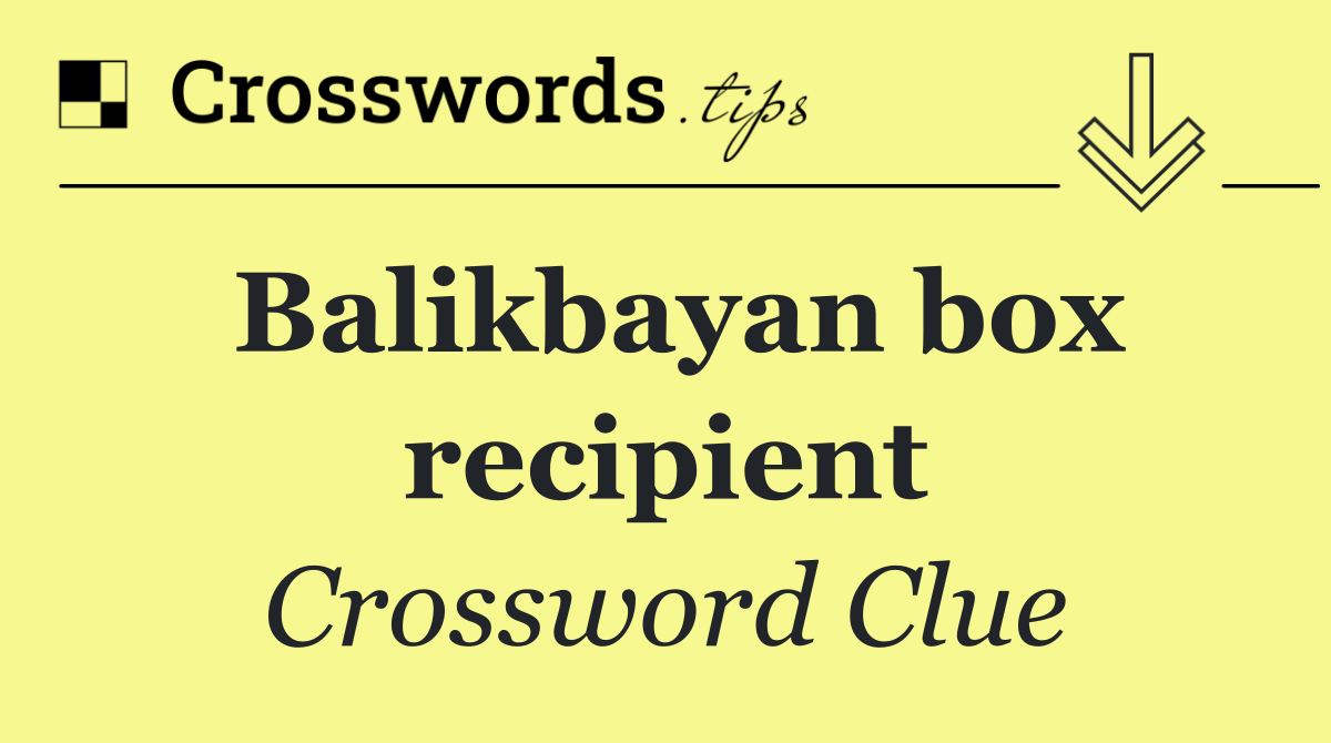 Balikbayan box recipient