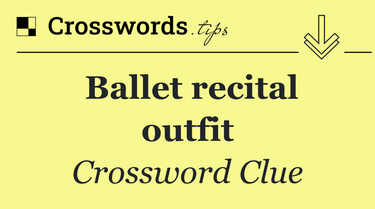 Ballet recital outfit