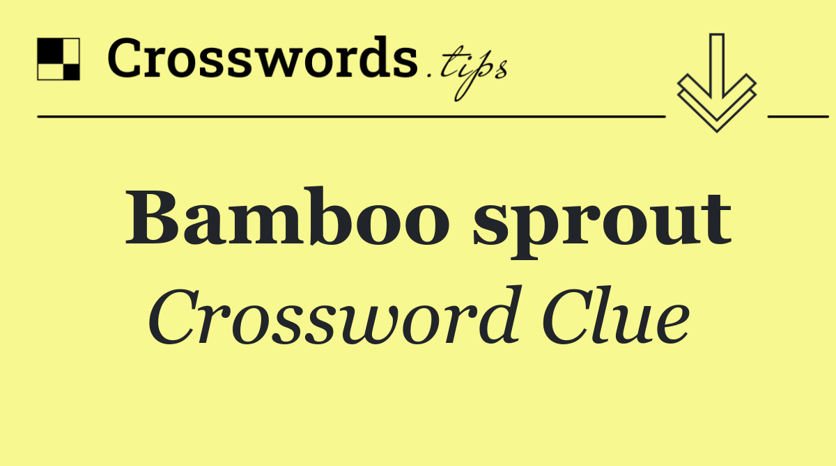 Bamboo sprout