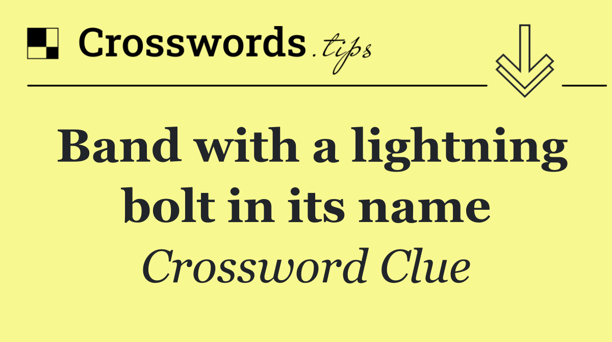 Band with a lightning bolt in its name