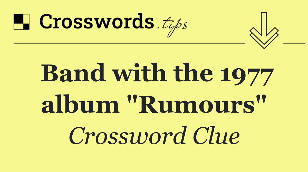 Band with the 1977 album "Rumours"