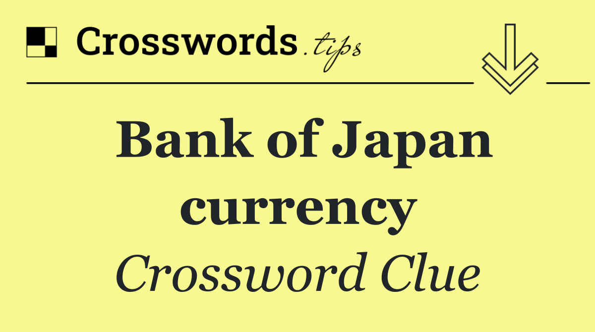 Bank of Japan currency