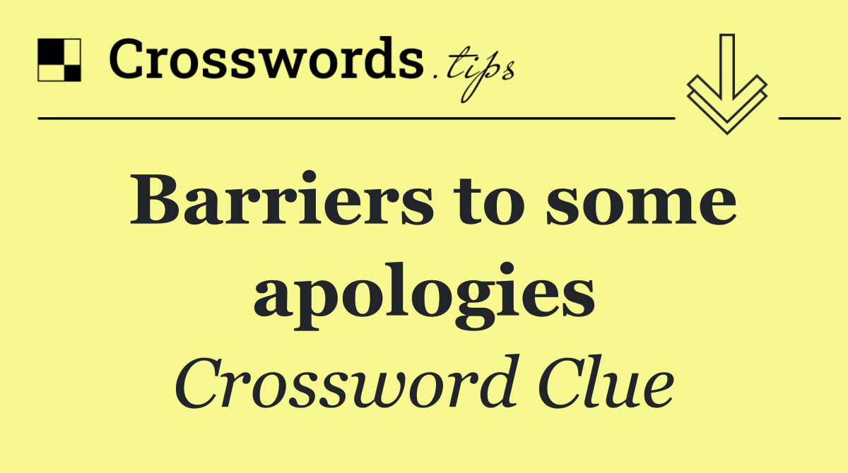 Barriers to some apologies