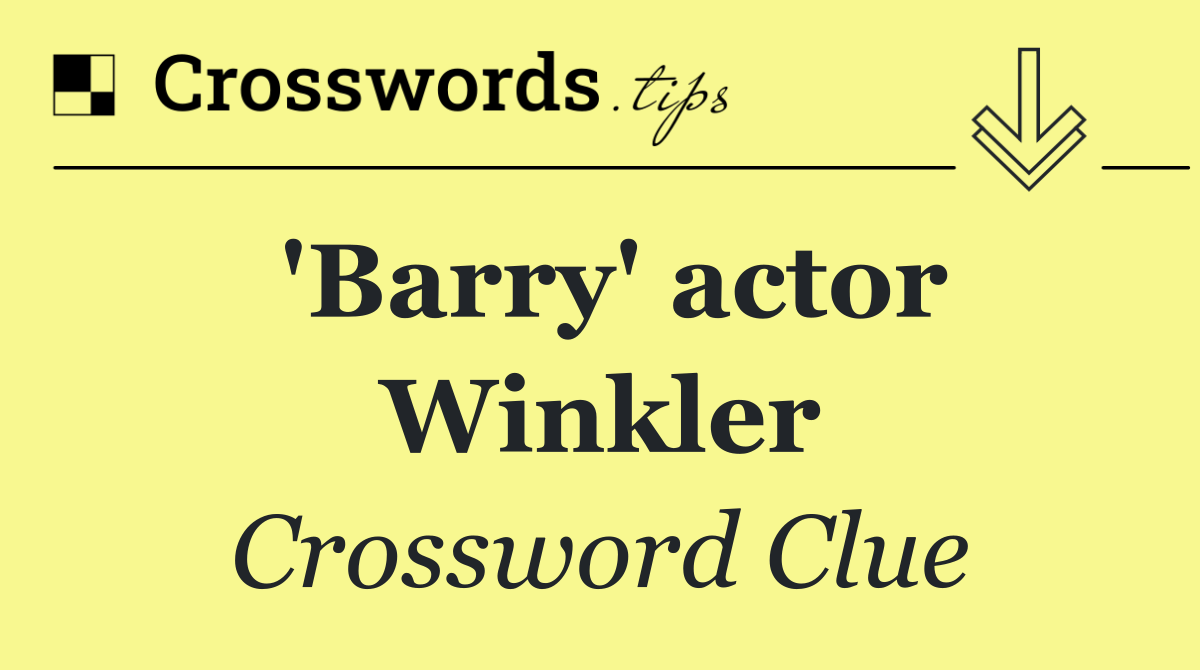 'Barry' actor Winkler
