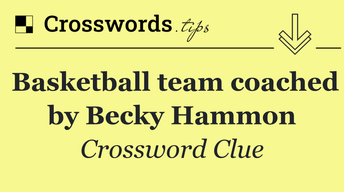 Basketball team coached by Becky Hammon