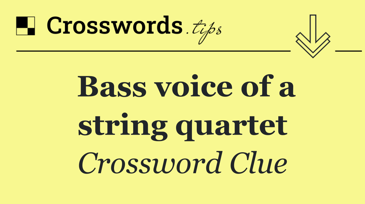 Bass voice of a string quartet