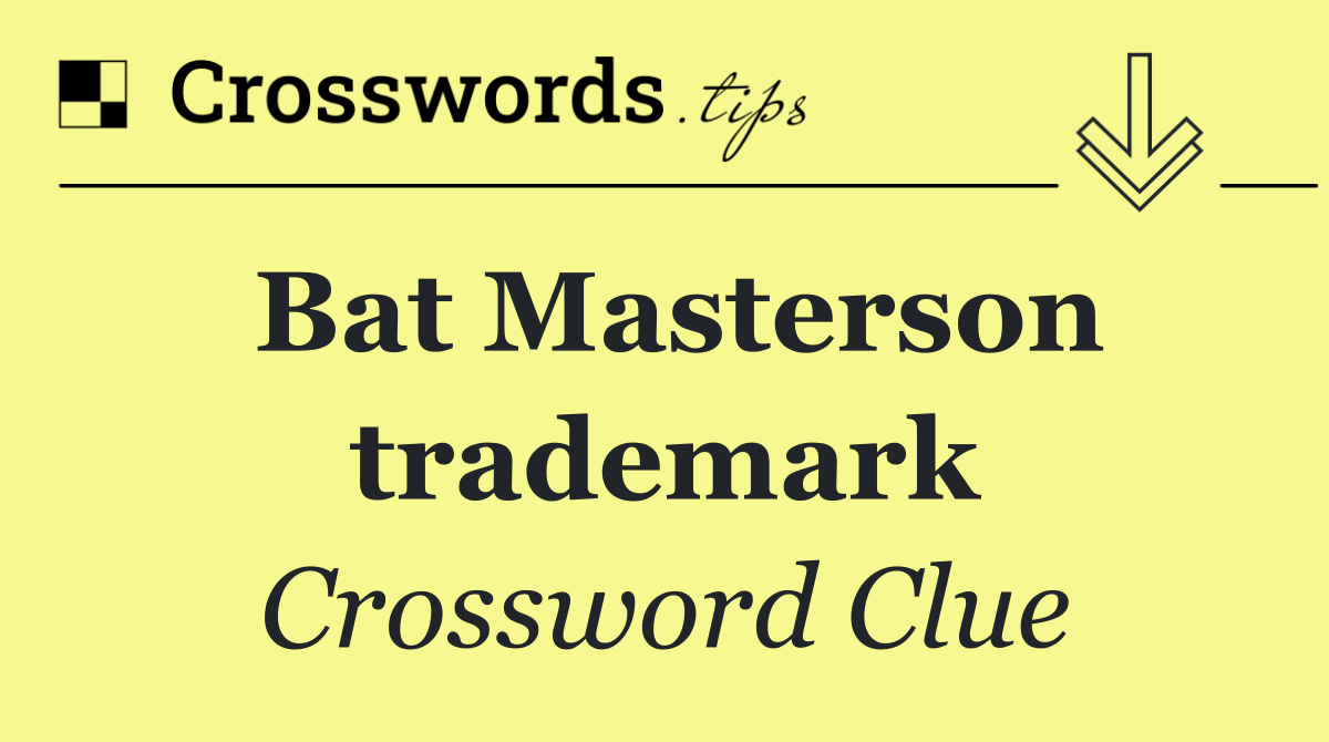 Bat Masterson trademark