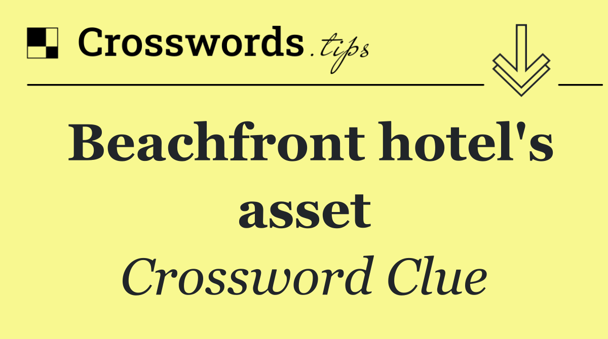 Beachfront hotel's asset