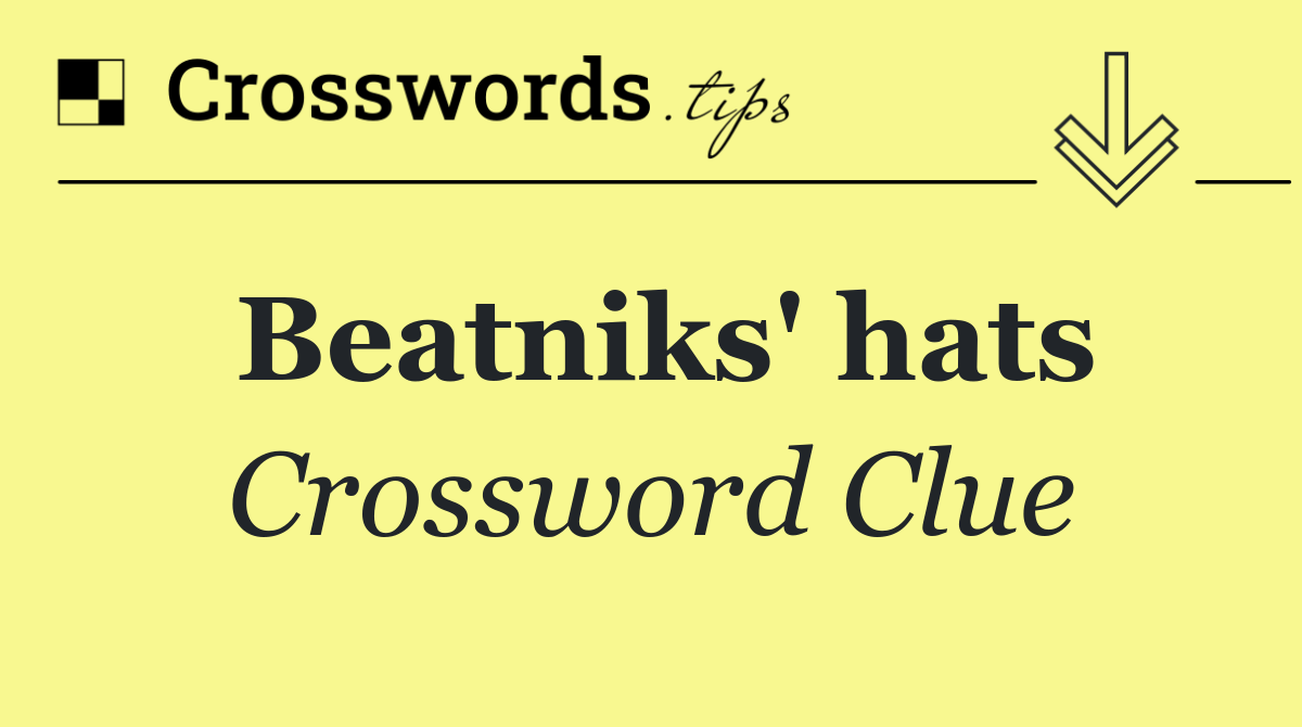 Beatniks' hats