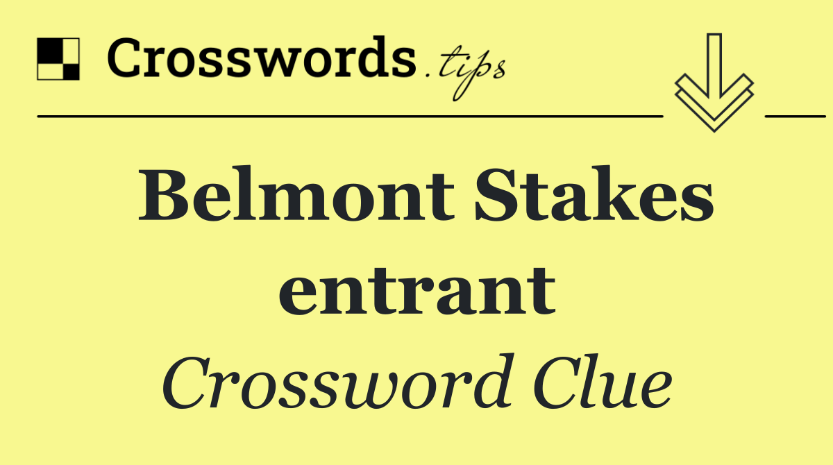 Belmont Stakes entrant