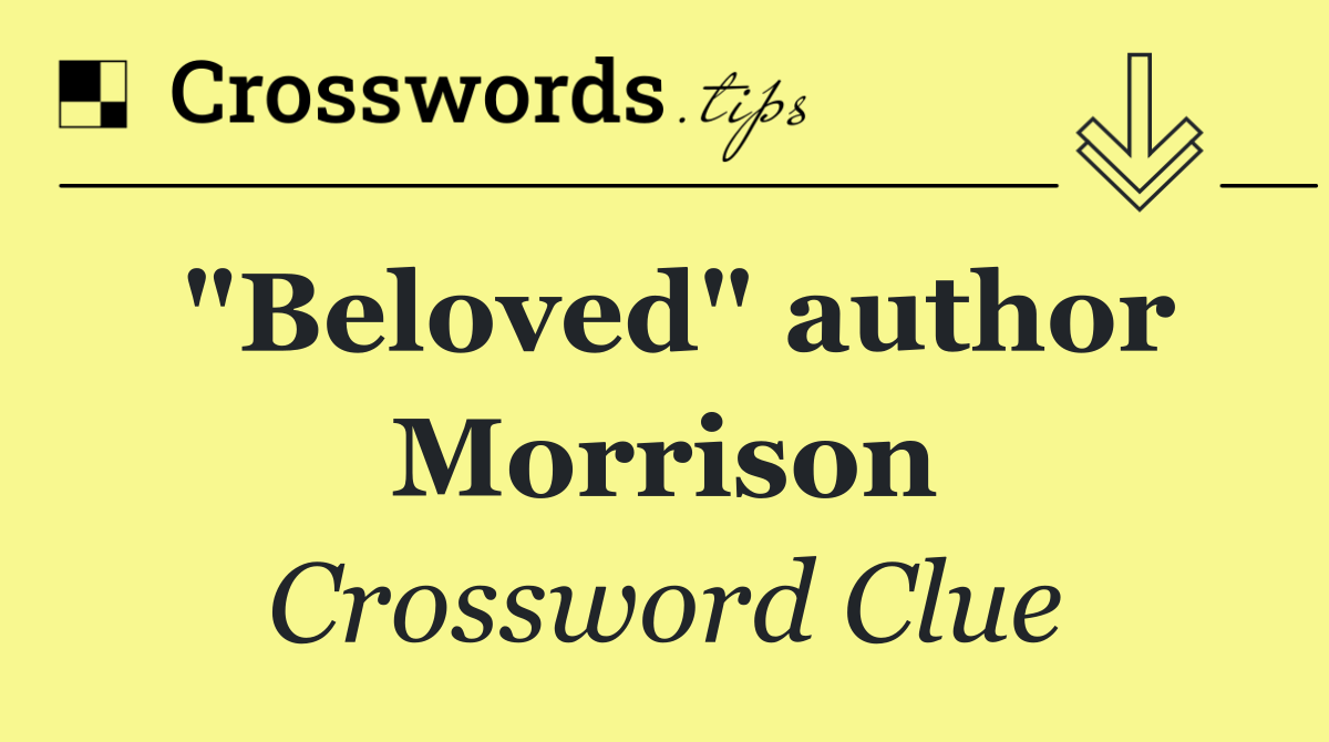 "Beloved" author Morrison