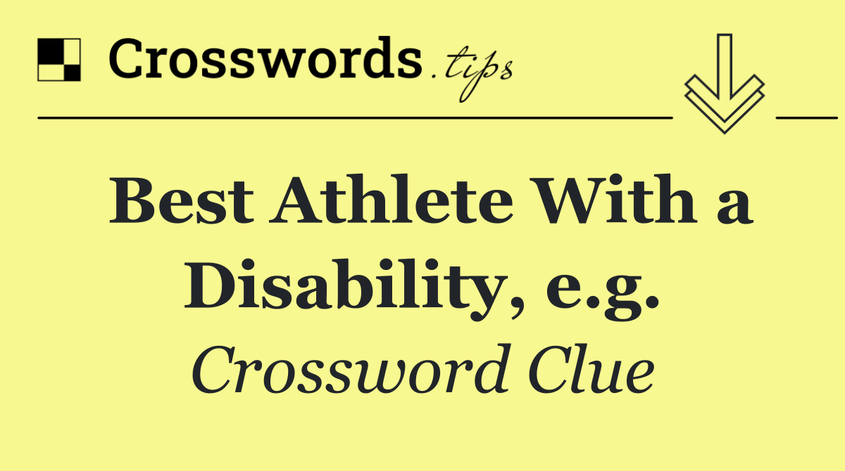 Best Athlete With a Disability, e.g.