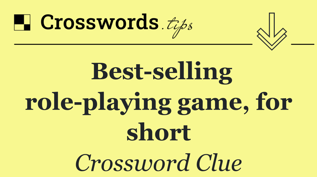 Best selling role playing game, for short