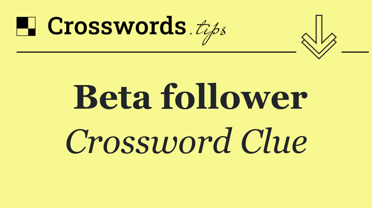 Beta follower