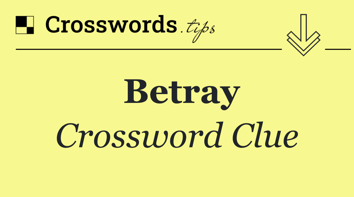 Betray