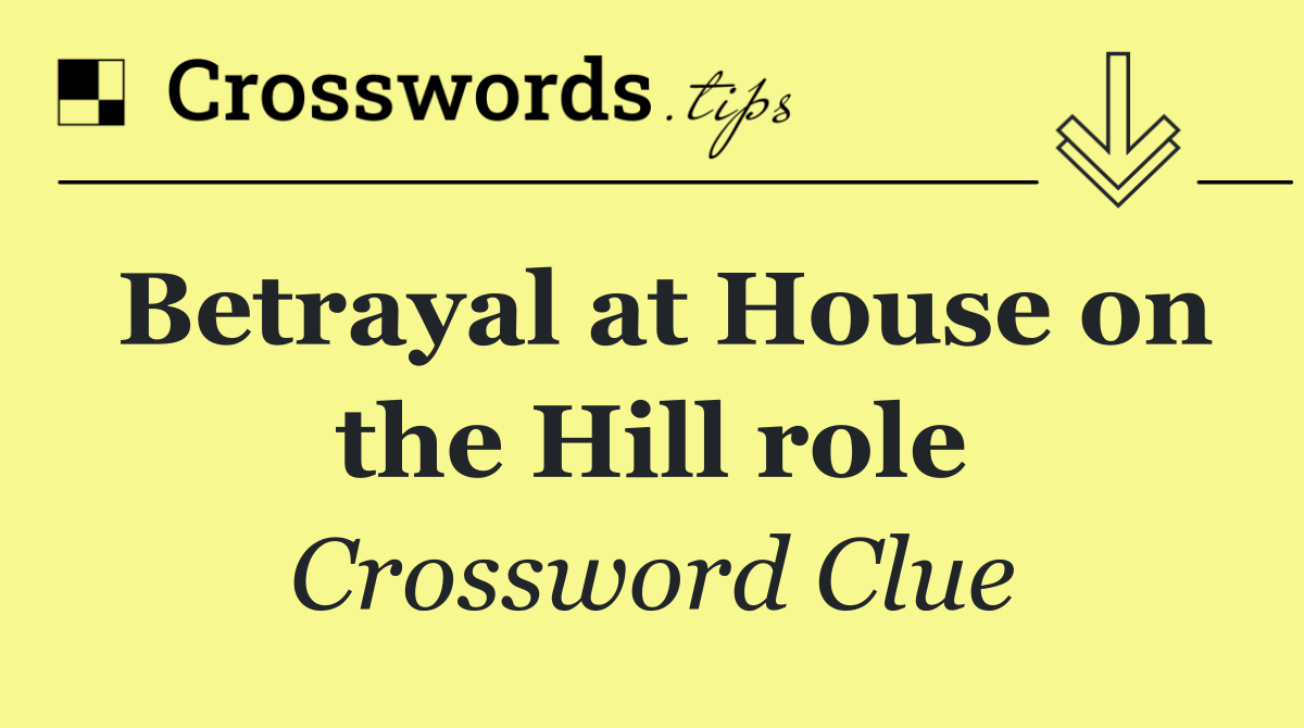 Betrayal at House on the Hill role