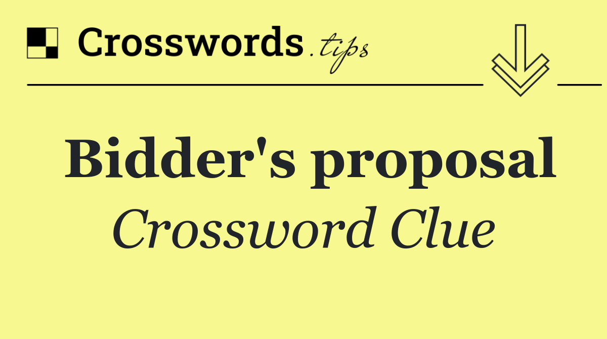 Bidder's proposal