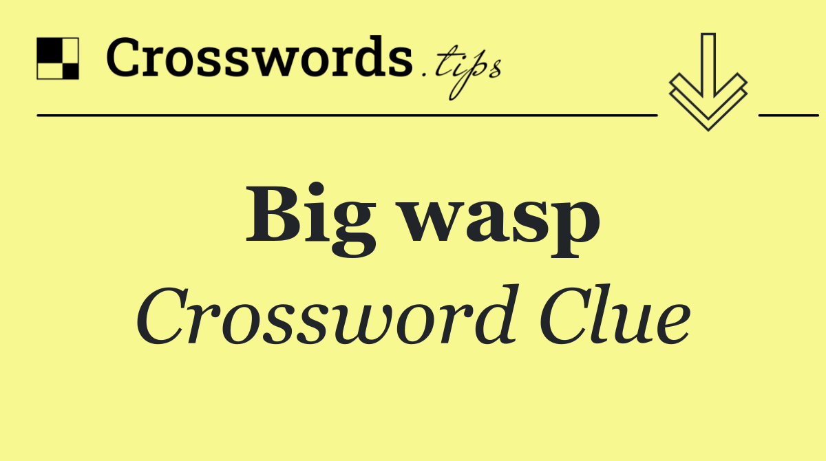 Big wasp