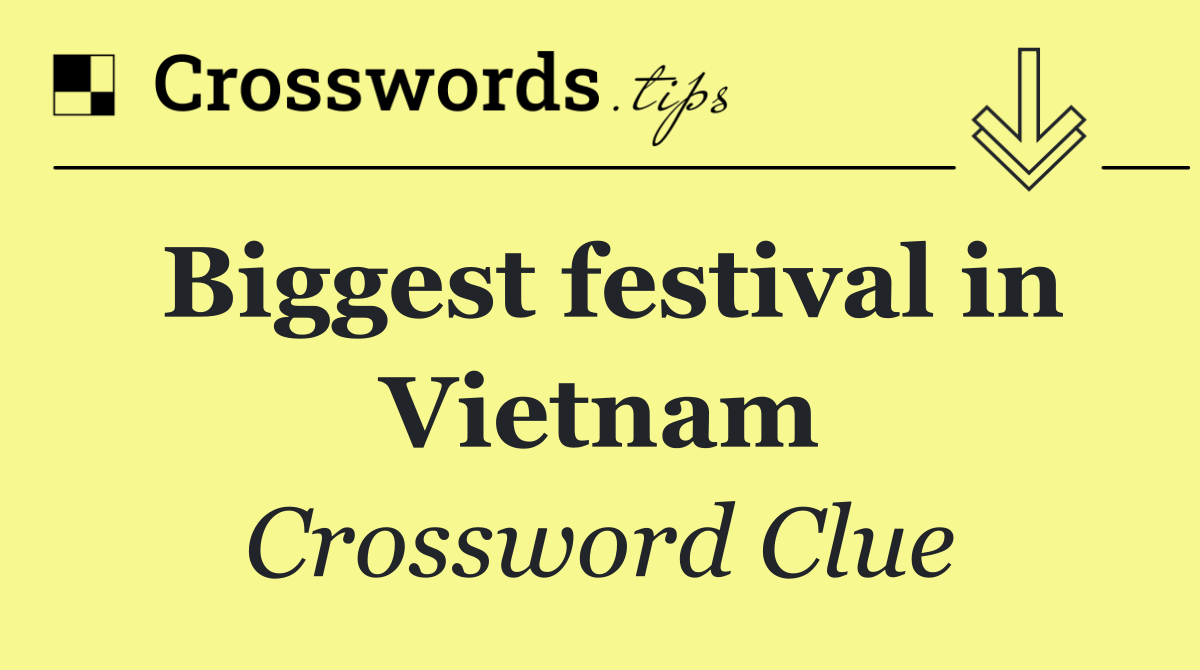 Biggest festival in Vietnam