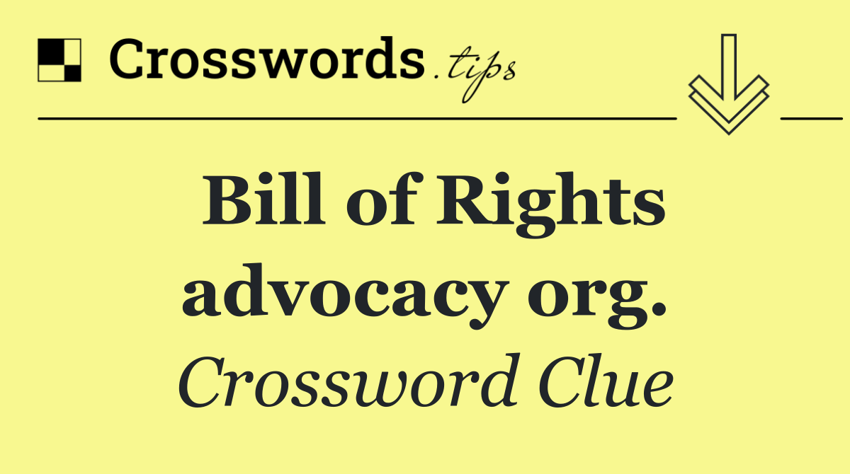 Bill of Rights advocacy org.