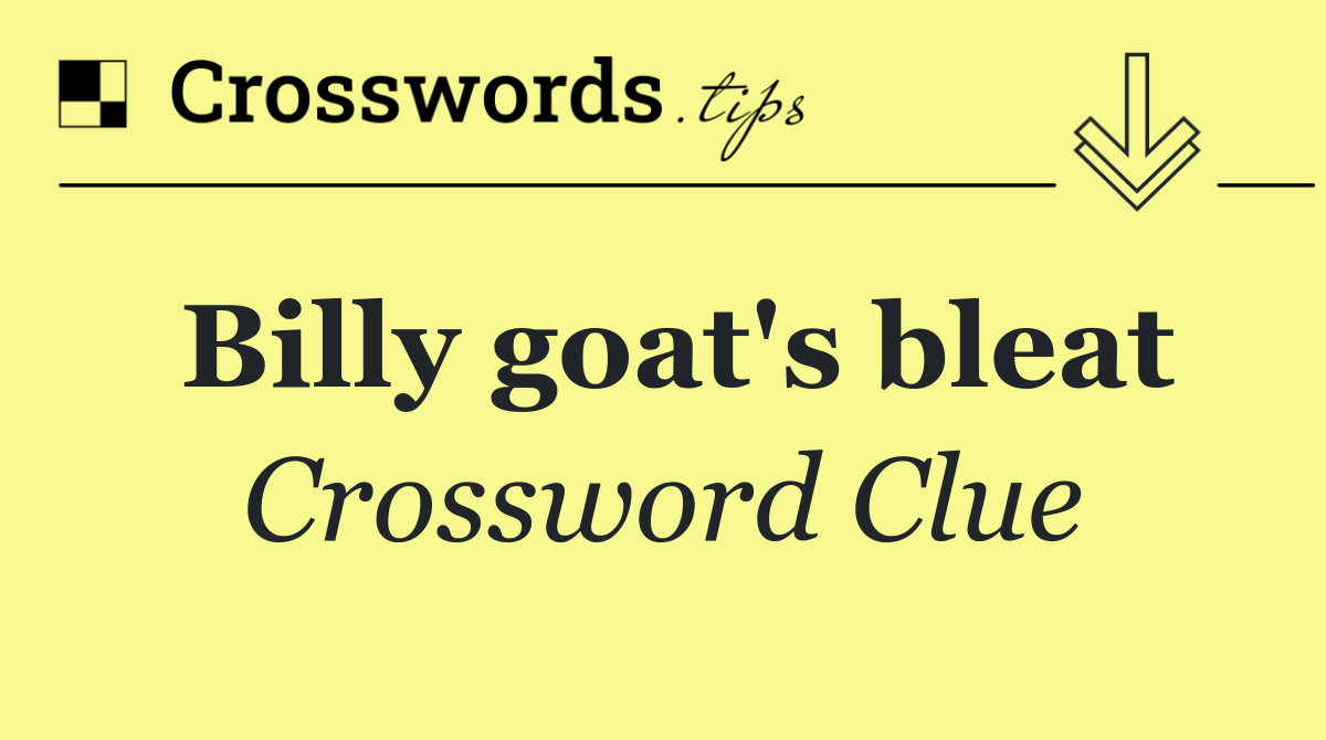 Billy goat's bleat